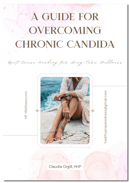 A Guide for Overcoming Chronic Candida: Root Cause Healing for Long-Term Wellness - Digital eBook