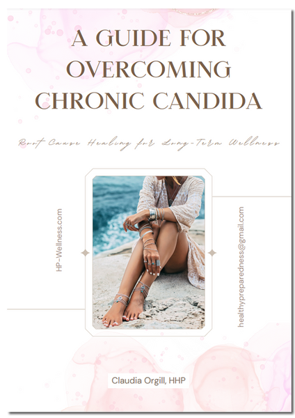 New! A Guide for Overcoming Chronic Candida: Root Cause Healing for Long-Term Wellness - Digital eBook