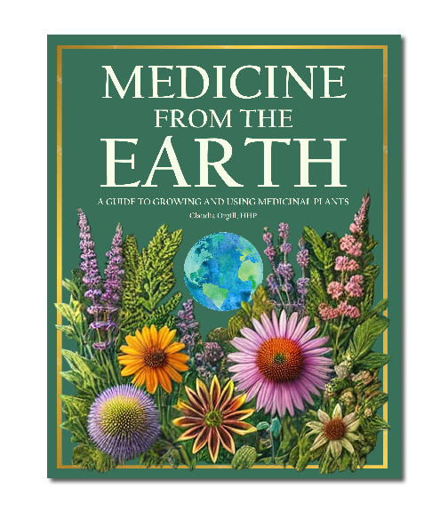 New, Updated & Expanded: Medicine from the Earth – A Guide to Growing and Using Medicinal Plants- Pre-Order